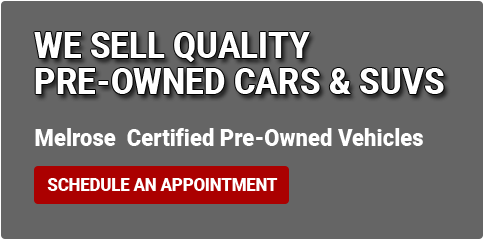 Schedule an appointment at Melrose Auto Gallery